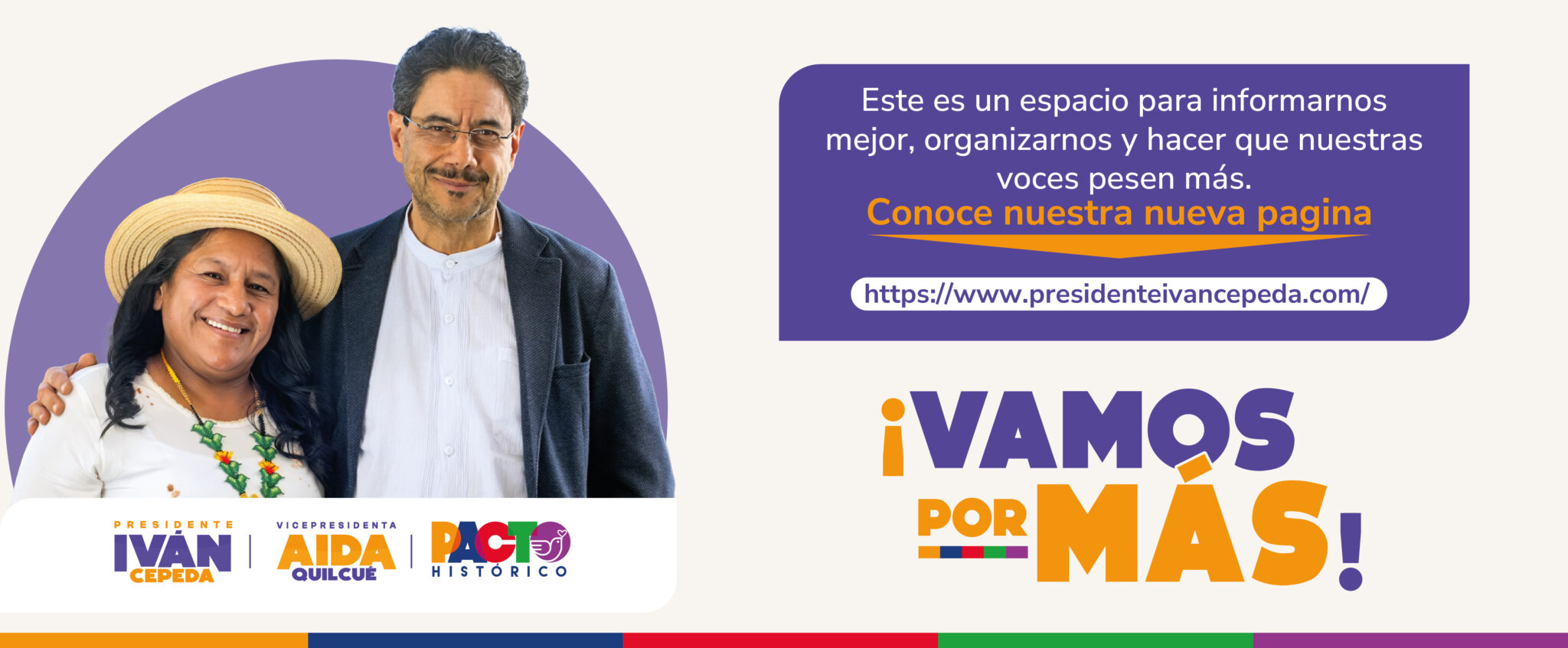 Iván Cepeda Presidente · Aida Quilcué Vicepresidenta · Pacto Histórico